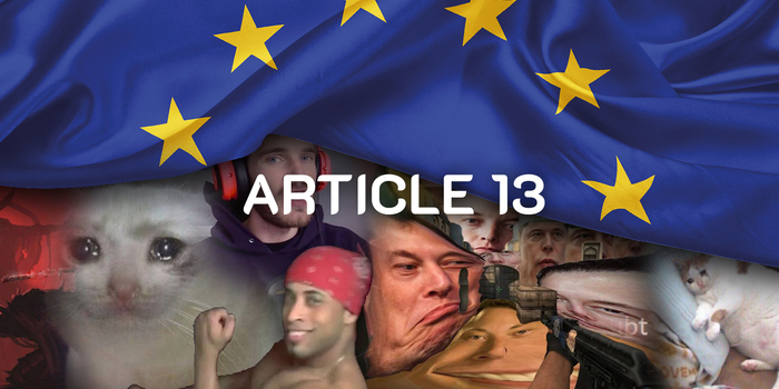 E-sport politika - Mi az az Article 13, ami legálisan eltüntetné a mémeket?
