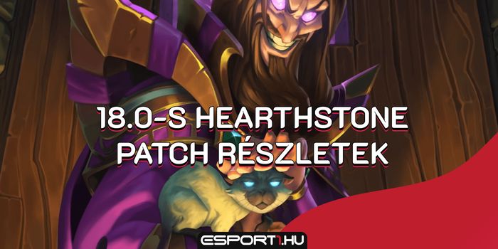 Hearthstone - 18.0-s HS patch: Ingyen pakkok és új Battlegrounds hős