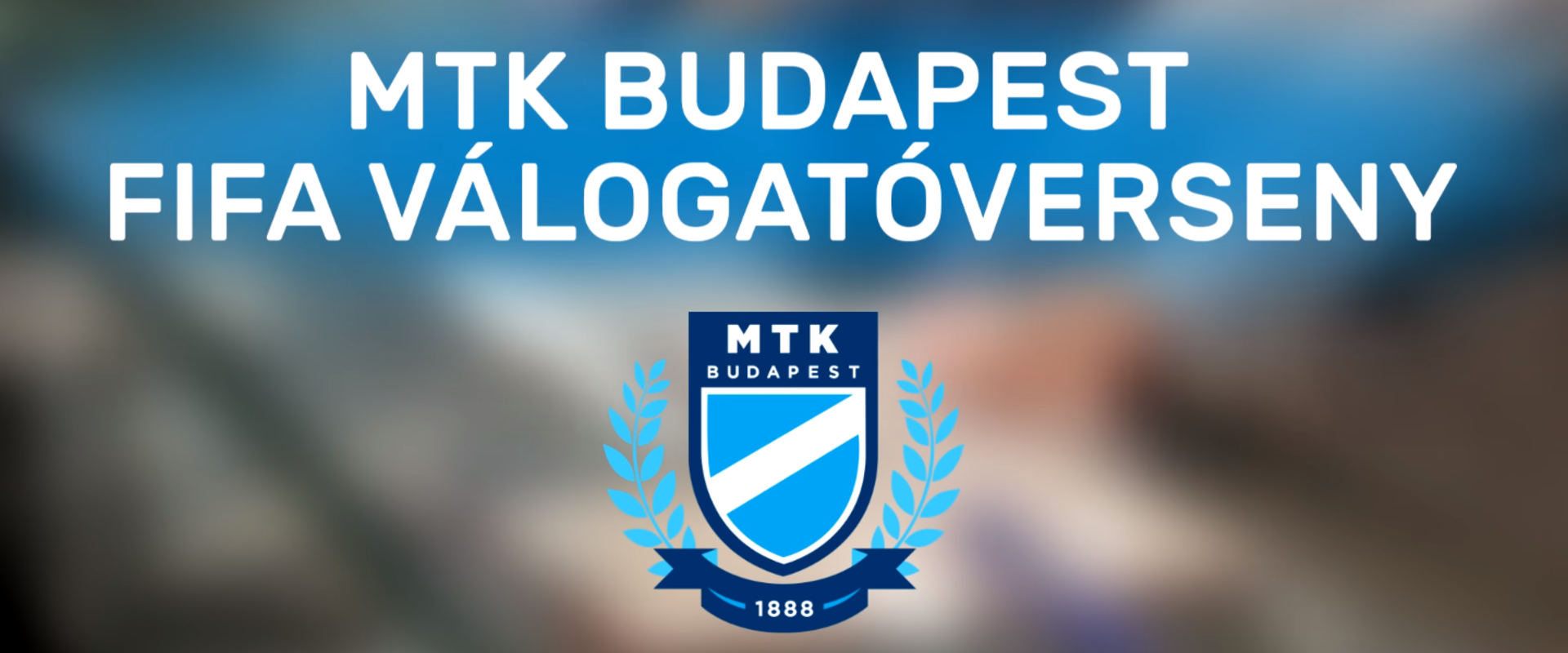 Ilyen volt az MTK Budapest FIFA Válogatóversenye!