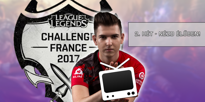 League of Legends - Indul a francia liga 2. köre -Kövesd élőben Bluerzor-t!