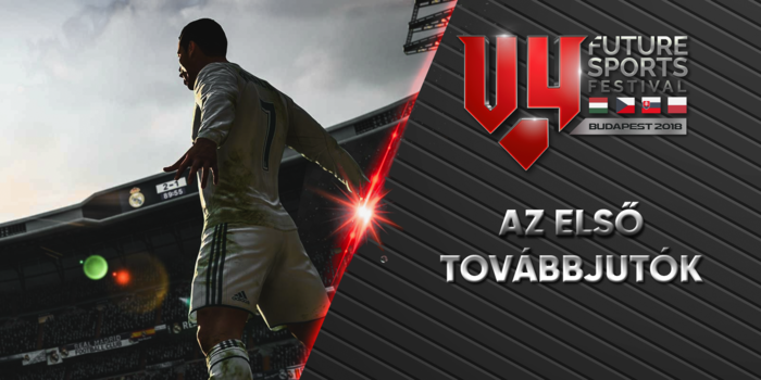 FIFA - Megvannak az első továbbjutók a V4 FIFA18 selejtezőin!