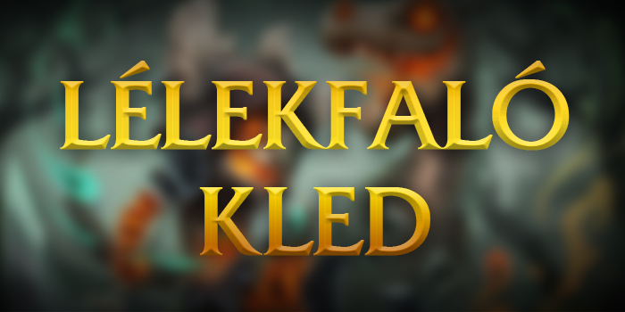 League of Legends - Lélekfaló Kled – Újabb hihetetlen rajongói ötlet