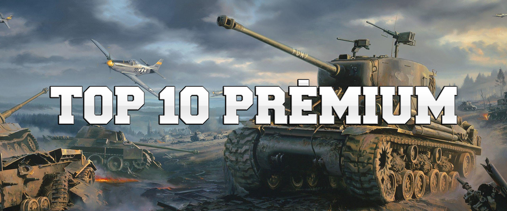Mindig megéri: top 10 prémium tank