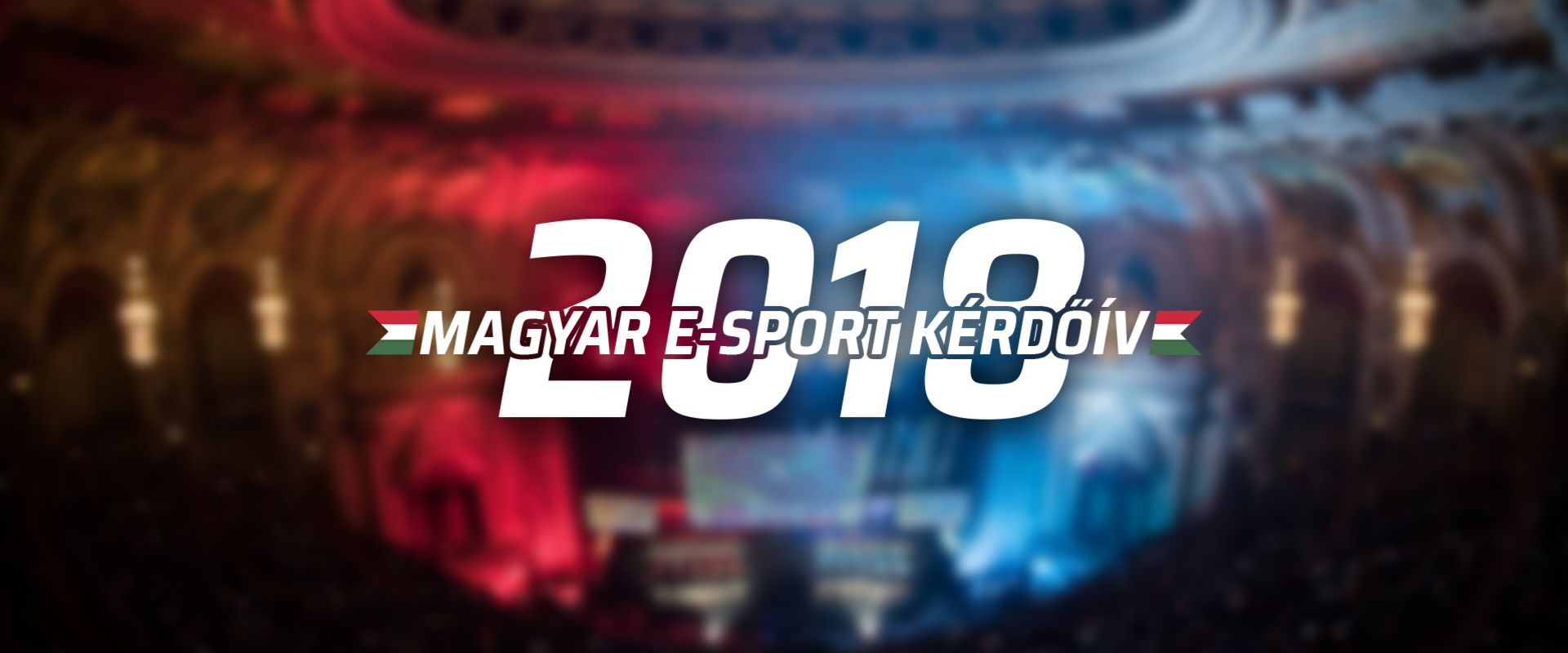 Töltsd ki a 2018-as Magyar E-sport Kérdőívet és nyerj páros jegyet a PlayIT-re!