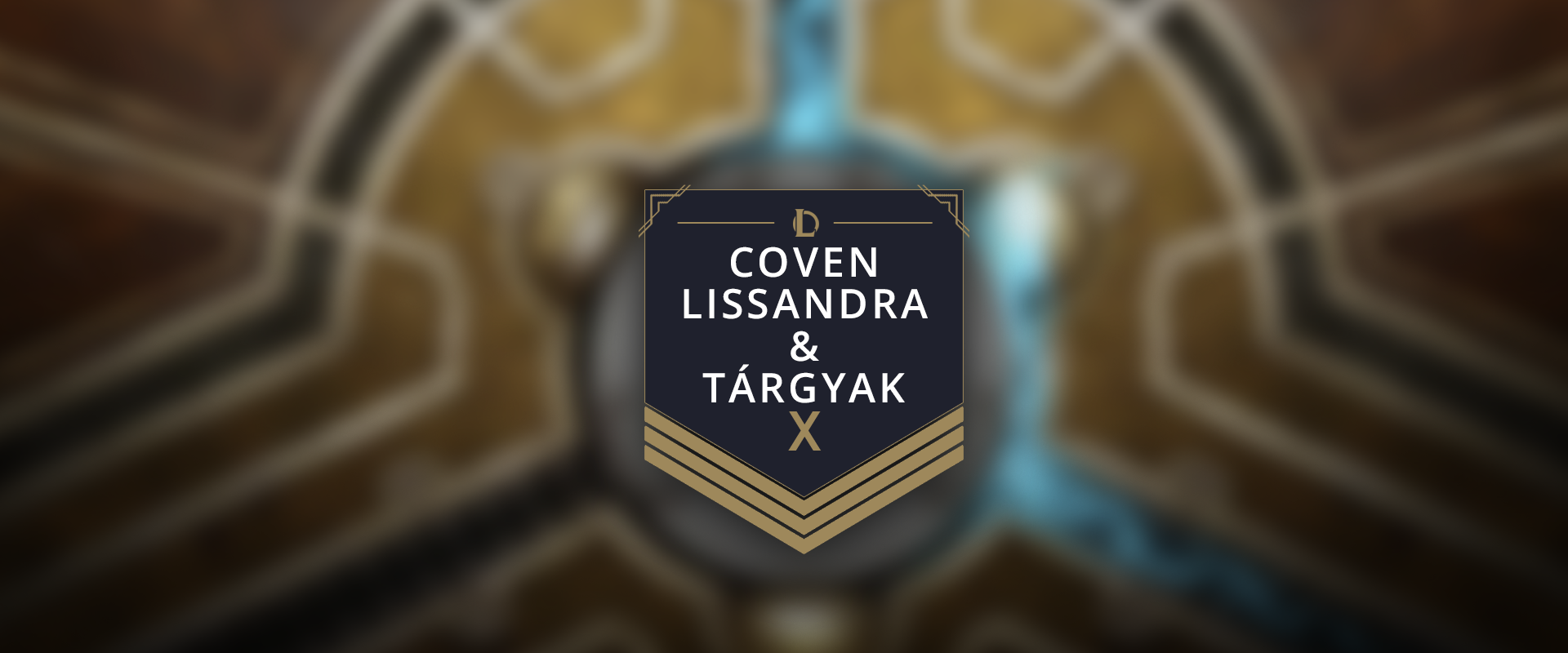 A Coven Lissandra chroma mellett 3 tárgyhoz is hozzányúltak