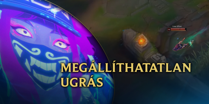 Tényleg semmi nem állíthatja meg Akali ugrását - videó