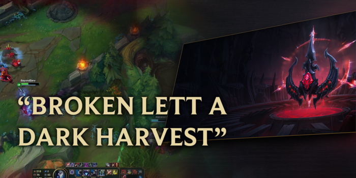 League of Legends - A magyar profik szerint is broken lett a Dark Harvest!