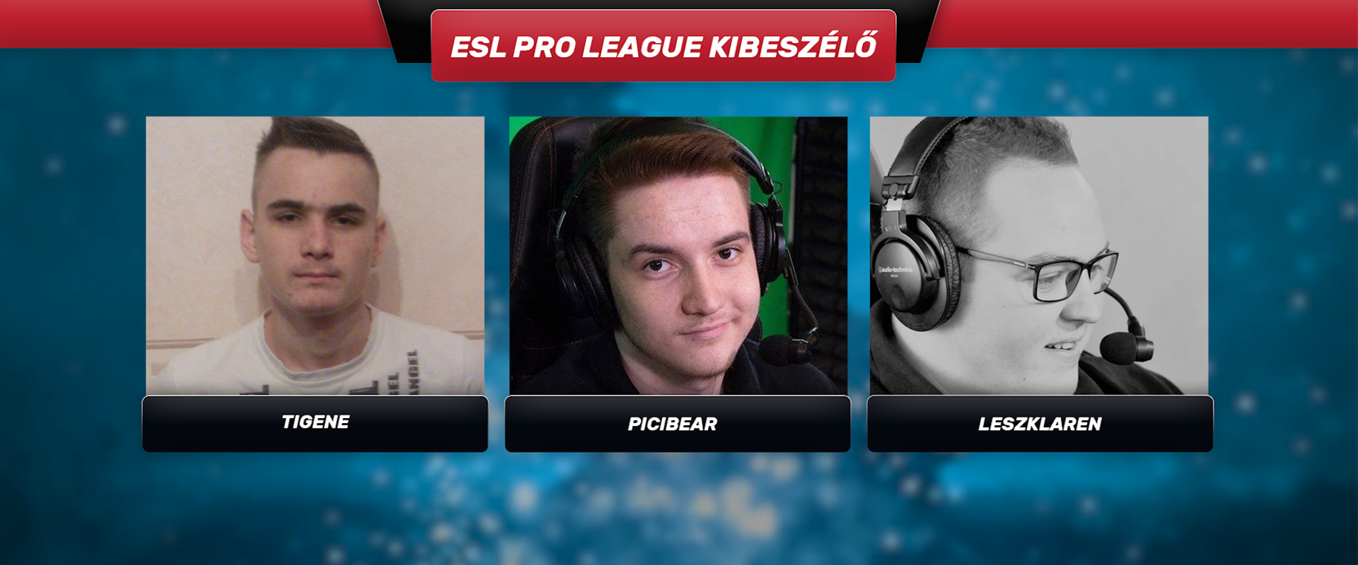 ESL Pro League kibeszélő az E1TV kommentátoraival