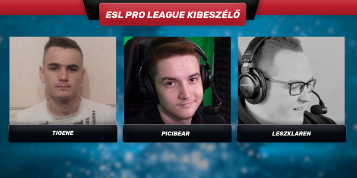 CS:GO - ESL Pro League kibeszélő az E1TV kommentátoraival