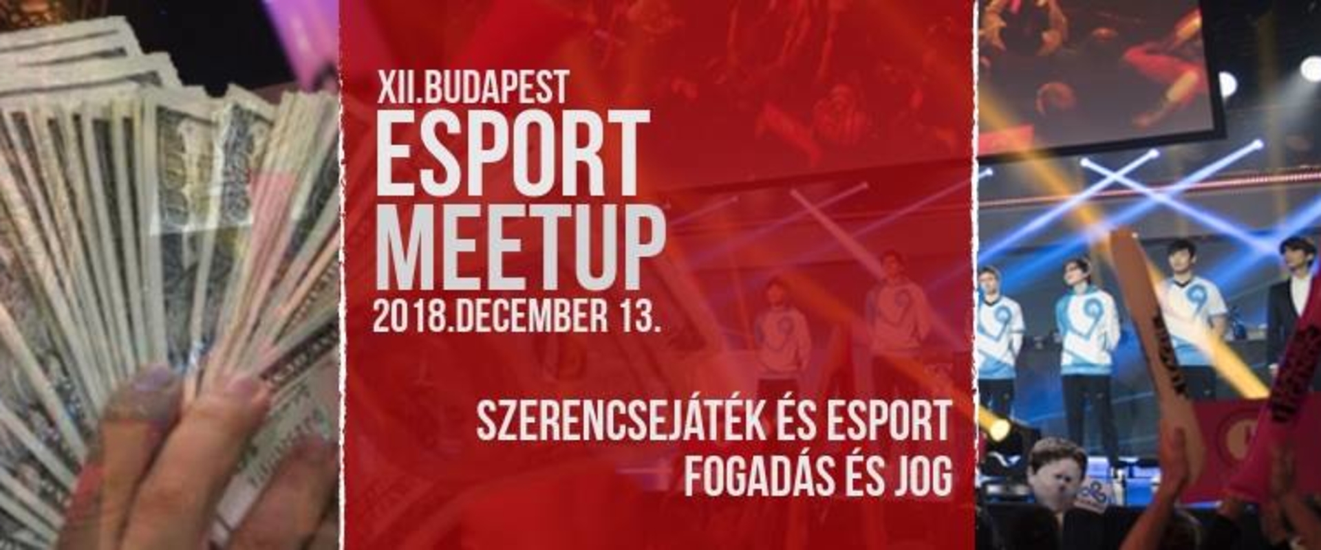 Budapest Esport MeetUp: szerencsejáték és az e-sport