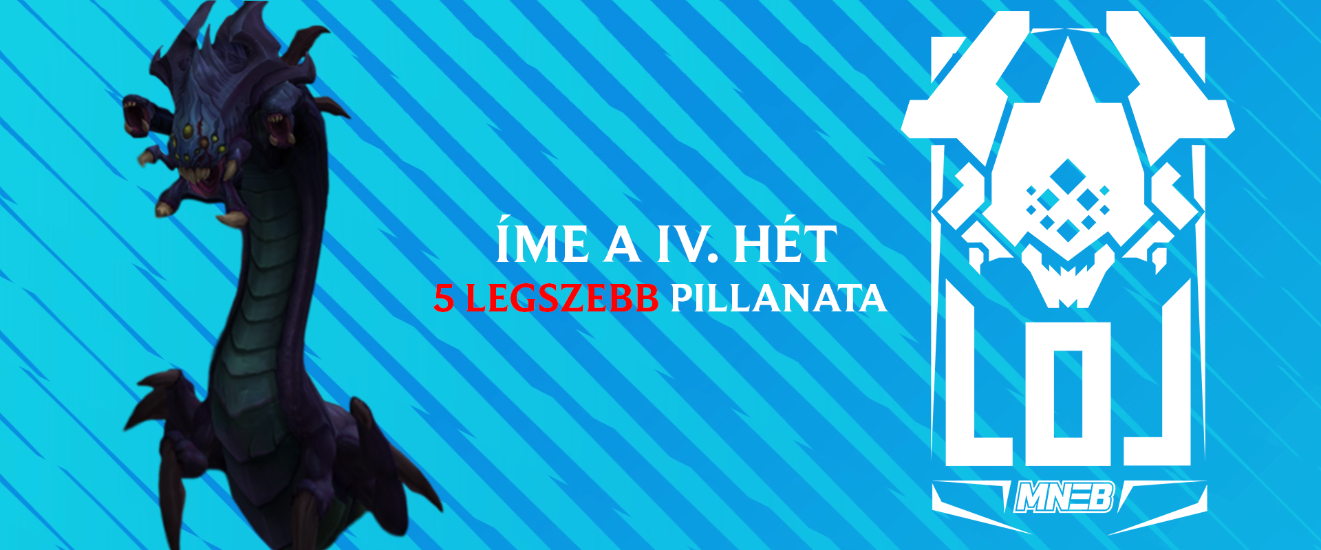 Vicces pillanatokból sem volt hiány az MNEB 4. hetén!