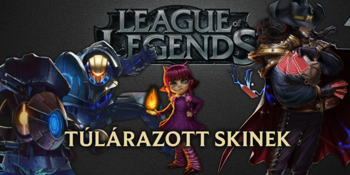 League of Legends - Rengeteg régebbi kinézet van túlárazva a mai skinek minőségének fényében