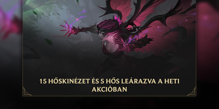 League of Legends - 27 és 50%-os kedvezménnyel zsebelhetünk be hősöket és skineket!