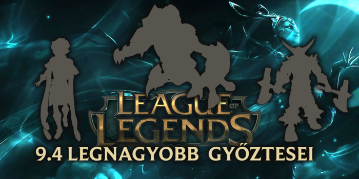 League of Legends - A 9.4 három legnagyobb győztese közül a legjobb megnyolcszorozta választási arányát!