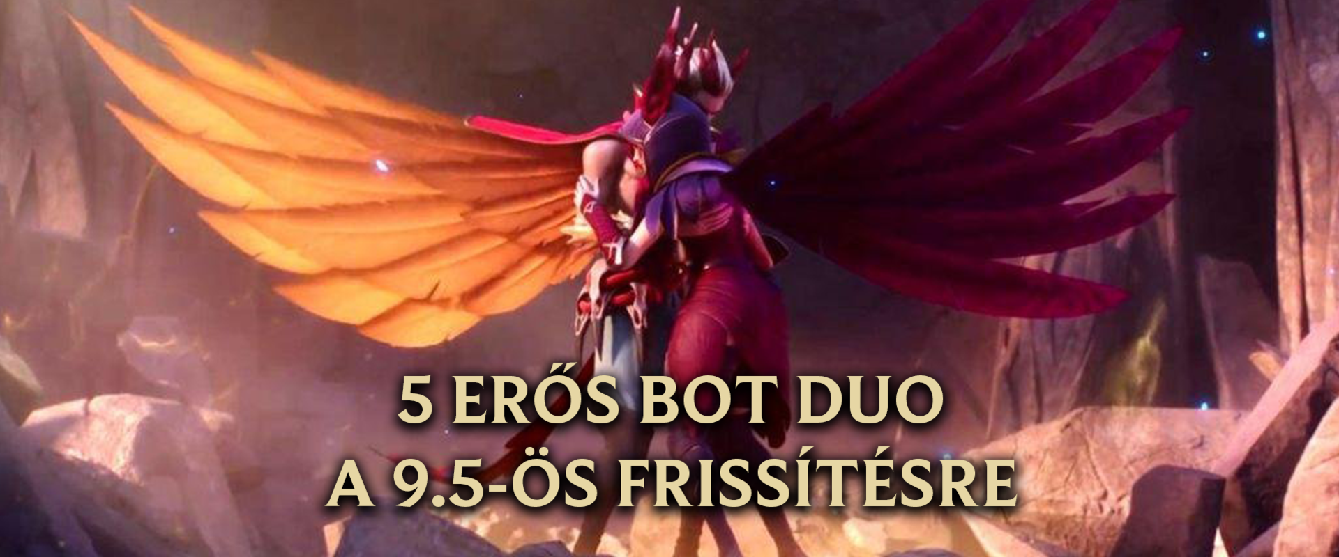 Öt erős bot duó a 9.5-ös frissítésre!