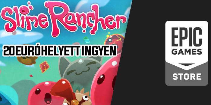 Ingyen lecsaphattok a Slime Rancherre az Epic Store-ban