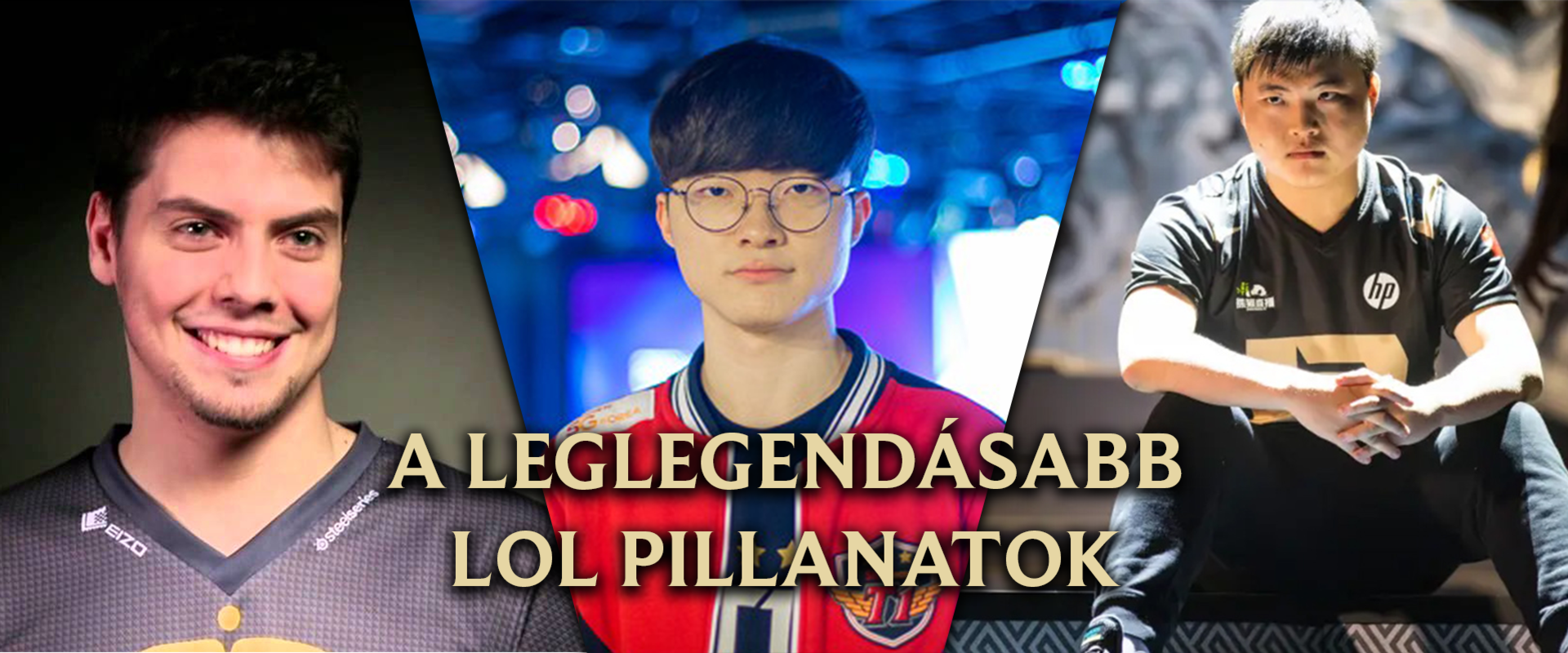 A LoL történetének legszebb profi pillanatai - videó