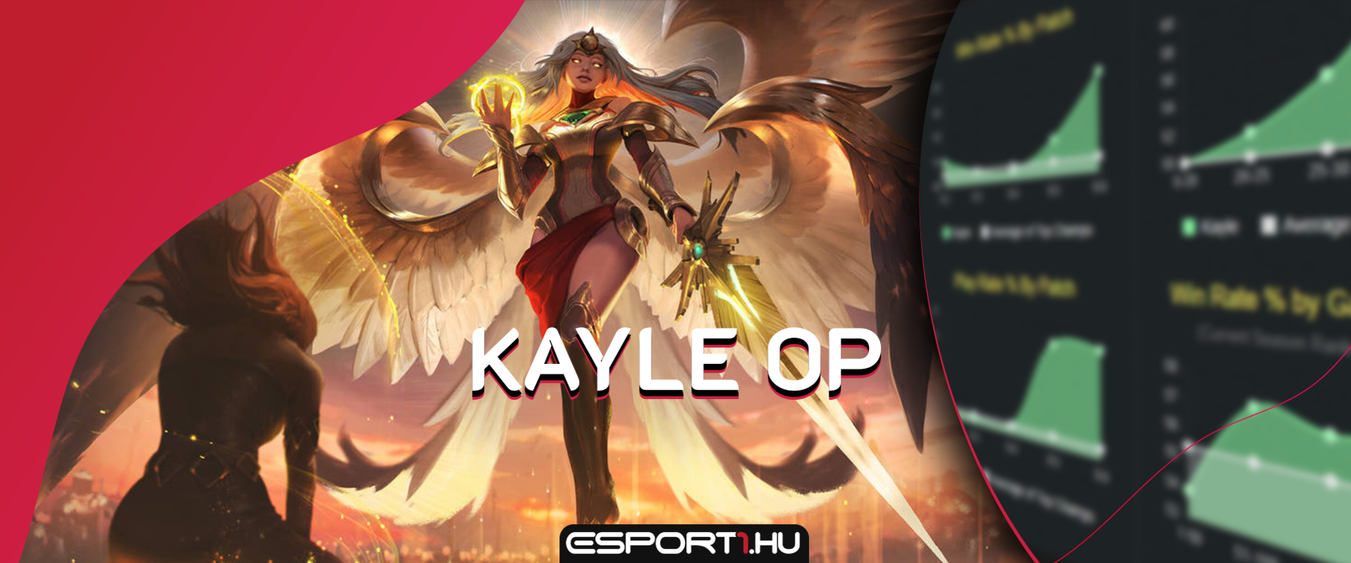 Kayle reworkje annyira jól sikerült, hogy jelenleg ő a legjobb karakter a játékban