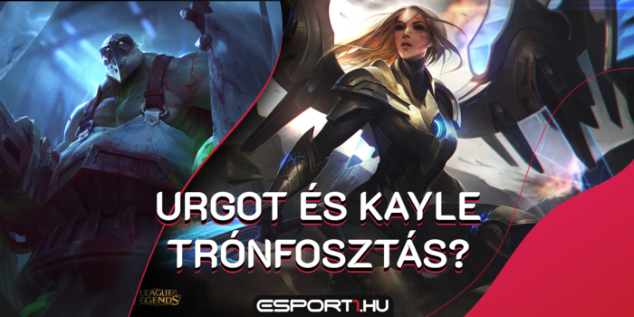 League of Legends - Kayle és Urgot nerfjei elegendőek lesznek, hogy ne verjenek mindenki mást rommá?