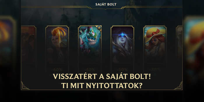 League of Legends - Megmelengette szívünket a visszatérő Saját Bolt