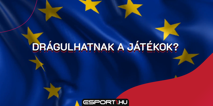 E-sport politika - Drágulhatnak a videojátékok: az EU célkeresztjébe került a Steam