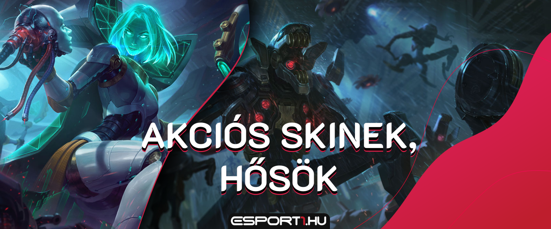 Egészen új skineket is leárazott ezúttal a Riot Games!
