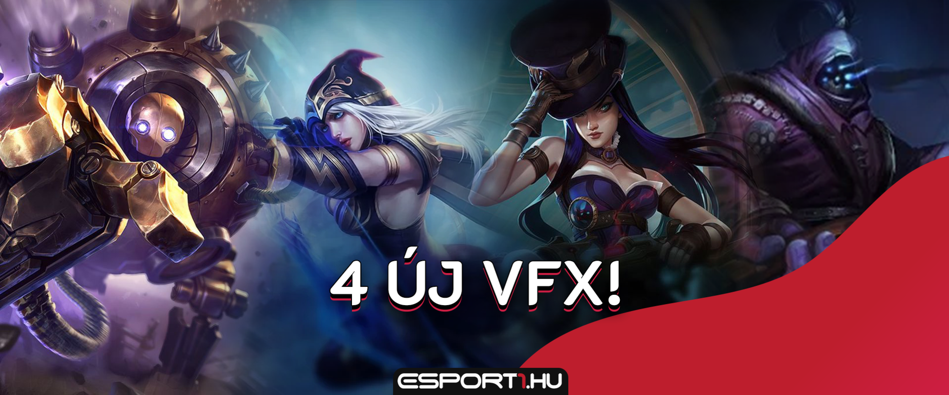 Négy elavult karakter is új külsőt kap: Ashe, Blitzcrank, Caitlyn és Jax!
