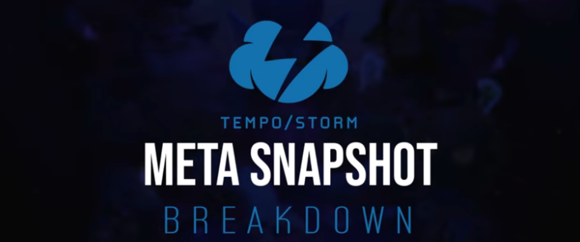 A Tempo Storm metaelemzése is megérkezett nemrég