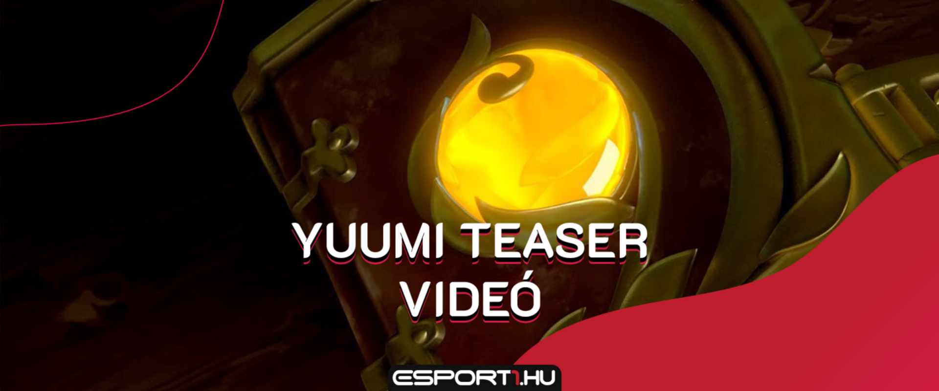 Megérkezett Yuumi hőselőzetes videója!