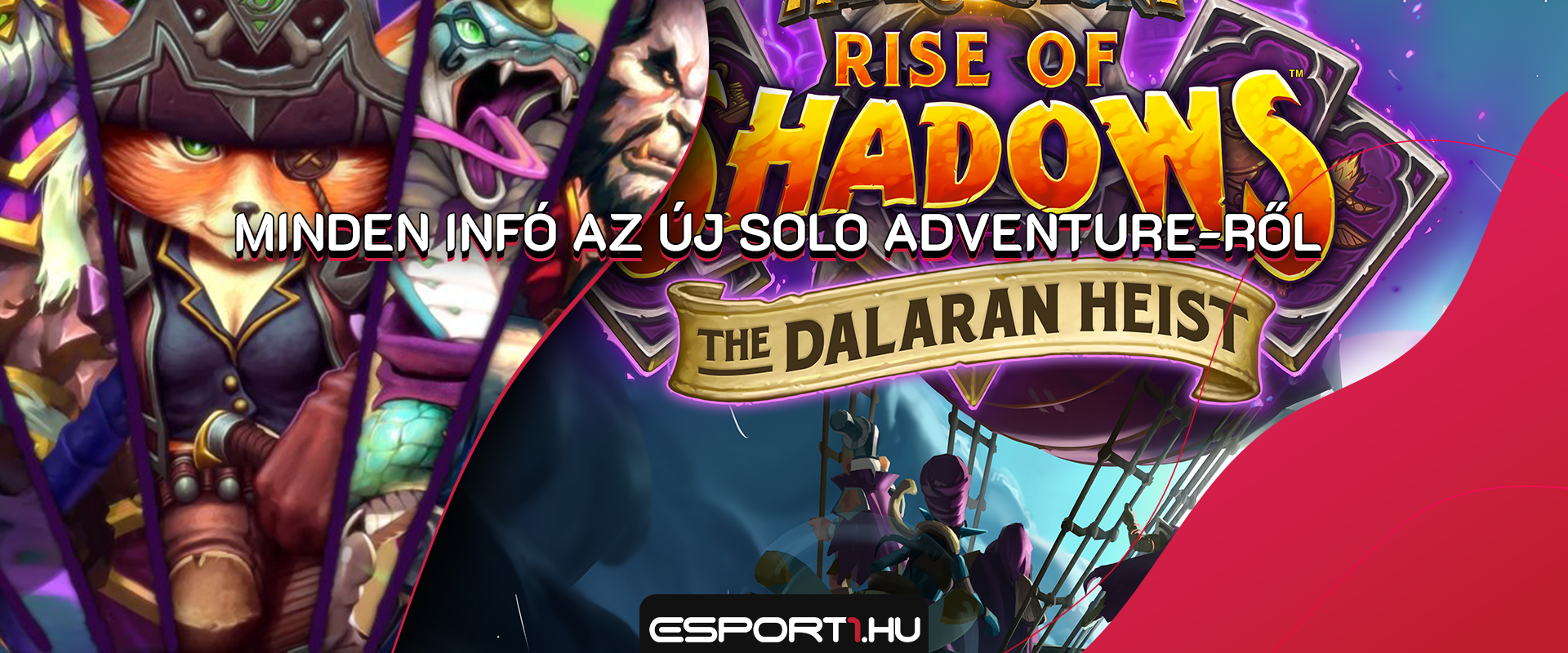 The Dalaran Heist: minden információ az új Solo Adventure-ről