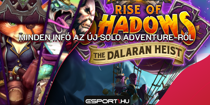 Hearthstone - The Dalaran Heist: minden információ az új Solo Adventure-ről