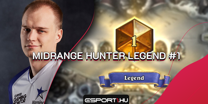 Hearthstone - EU-n és NA-n is Legend #1 lett Bunnyhoppor: ezzel a Midrange Hunterrel sikerült neki