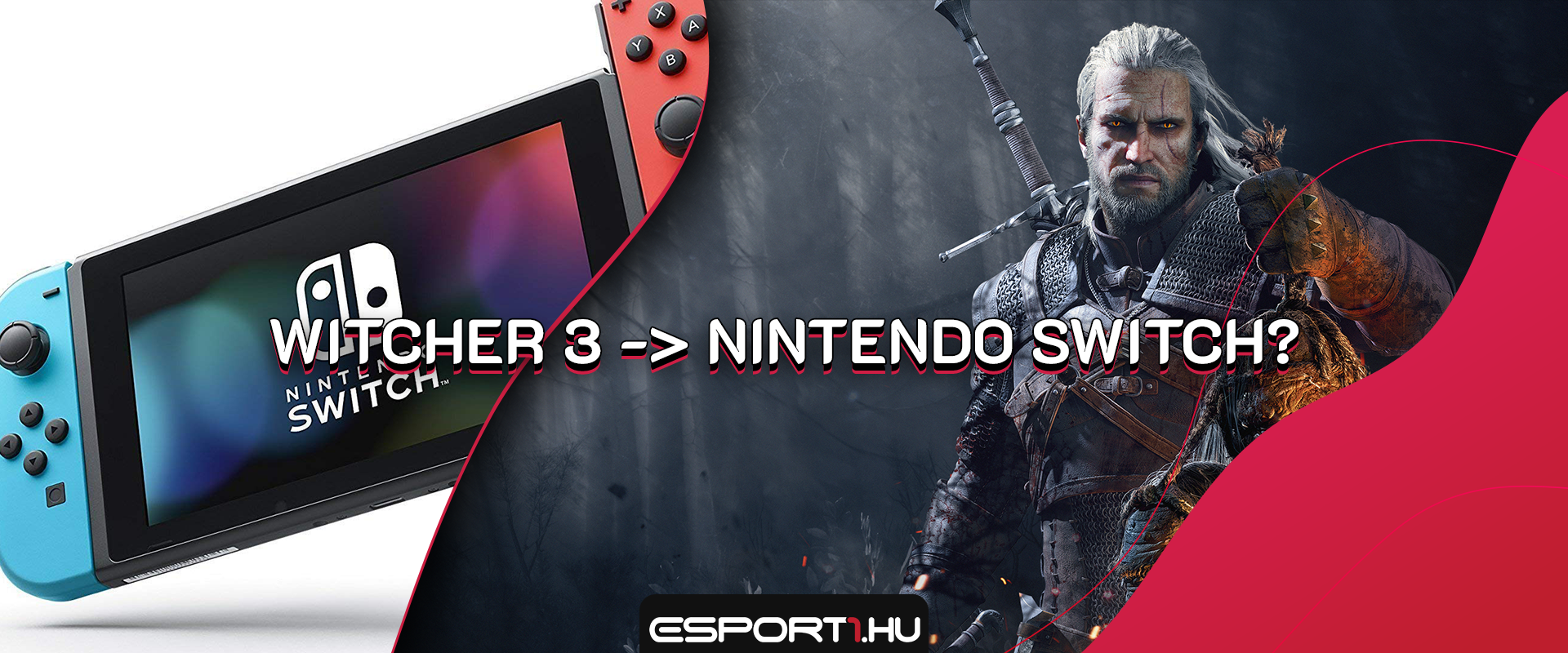 Nintendo Switchre érkezhet a Witcher 3