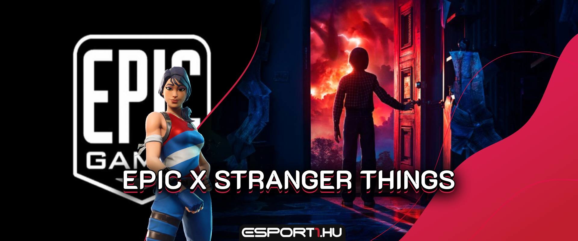 Epic Games x Stranger Things együttműködést jelentett be a Netflix