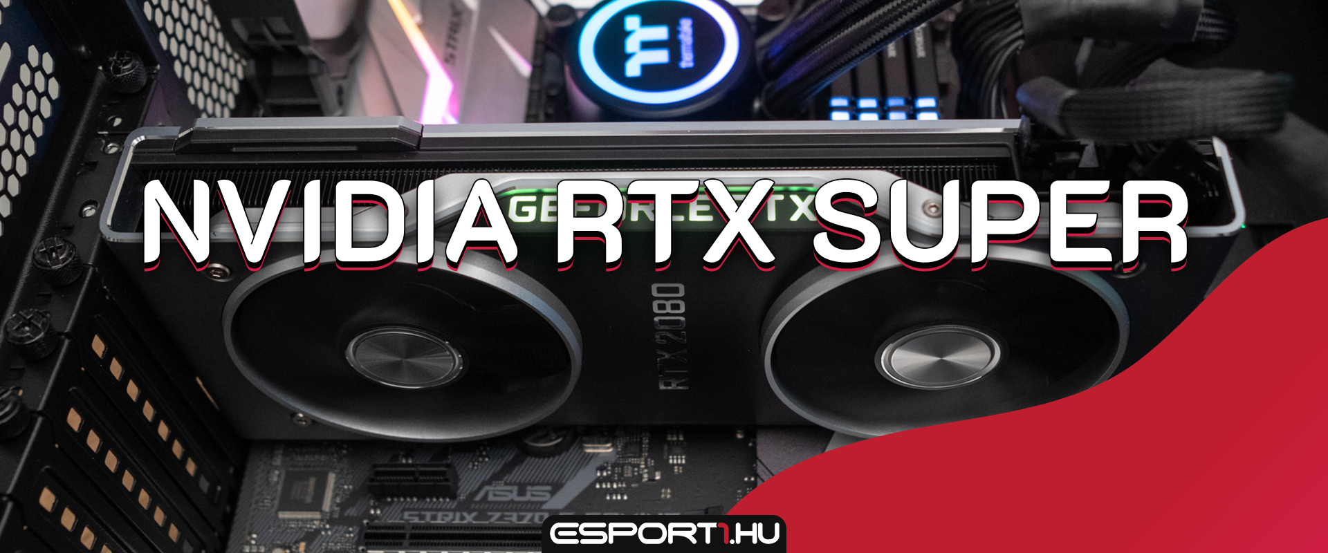 NVIDIA RTX SUPER videokártyák: első képek és minden tulajdonság!