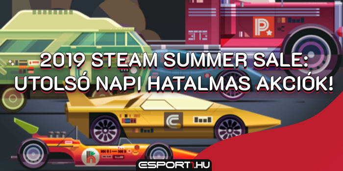 Gaming - Steam Summer Sale 2019 utolsó nap: ezeket az akciókat ne szalaszd el!