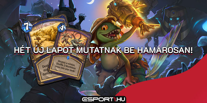 Hearthstone - A következő napokban bejelentenek hét új lapot, de pontosan mikor is leplezik le őket?