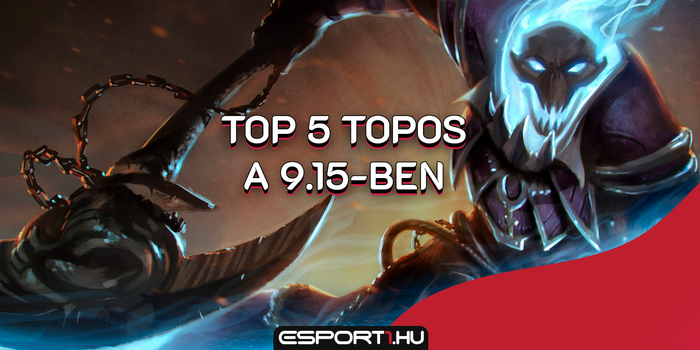 League of Legends - Top 5 topos a 9.15-ben: a győzelmi arányok nem hazudnak!