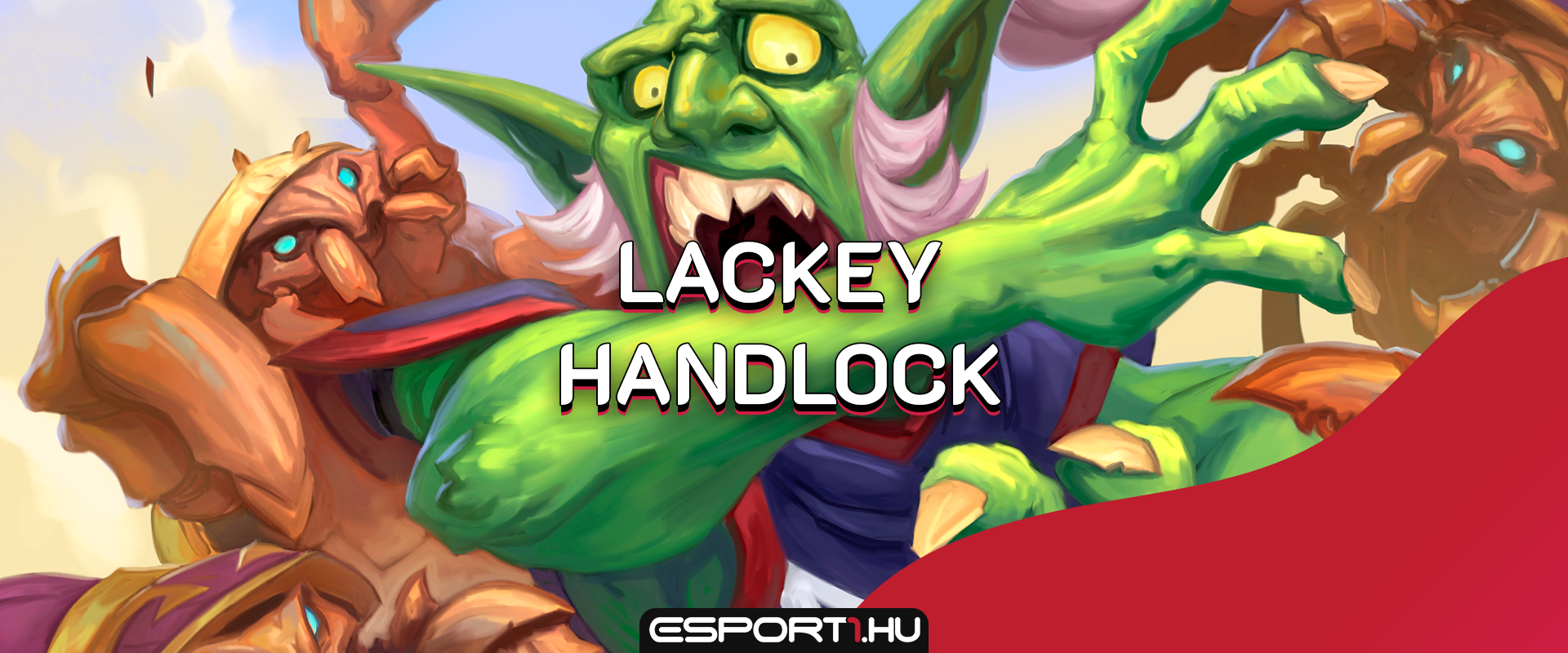 Pusztakezes harcmodor: Lackey Hand Warlock Top 10 Legendből!