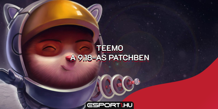 League of Legends - Teemo kapitány jelentkezik: jönnek a változtatások a 9.18-as patchben!