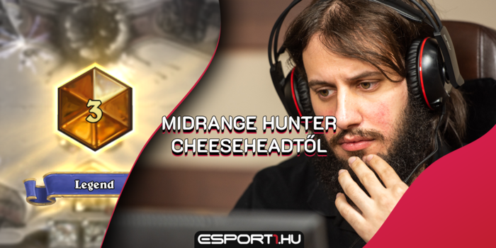 Hearthstone - CheeseHeadet Legend #3-ig repítette a Tier 4 (!) Midrange Hunter