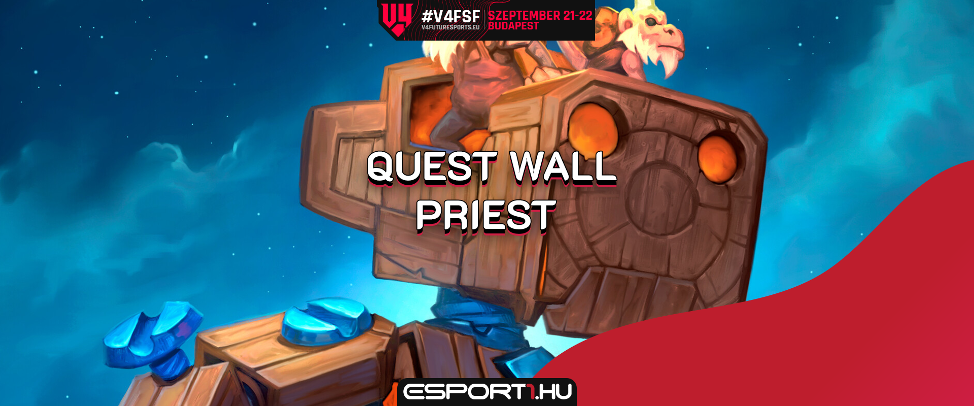 Nem csak a Combo változat létezik: Legendképes Quest Wall Priest Zetalottól