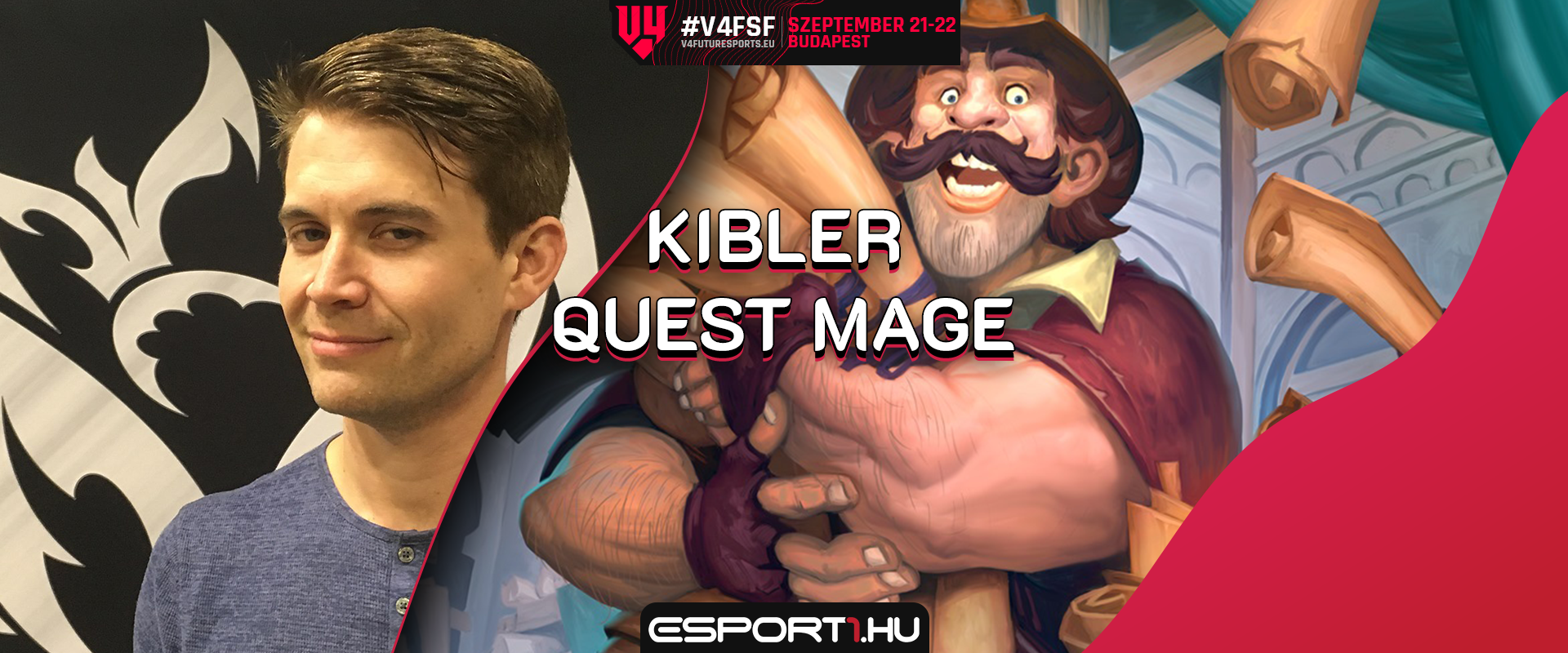 Legendába Quest Mage-dzsel? Kibler kezében ez sem lehetetlen!