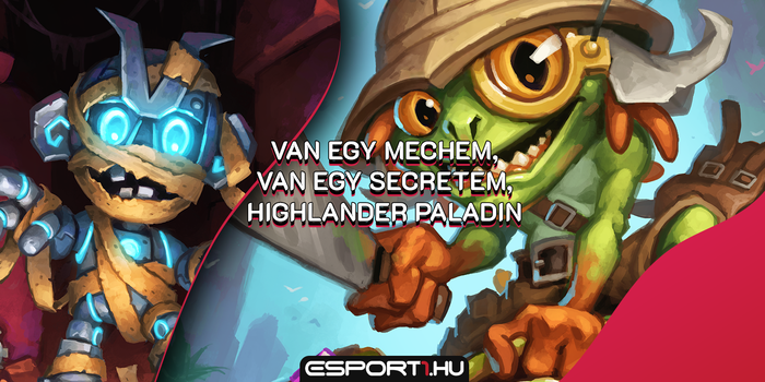 Hearthstone - Secretek és Mechek: ezekből áll össze a különleges Highlander Paladin