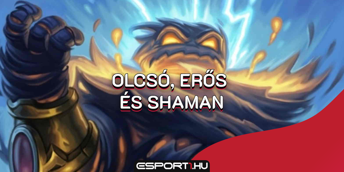 Hearthstone - Olcsó decknek, Legend a vége: F2P Aggro Shaman bemutató