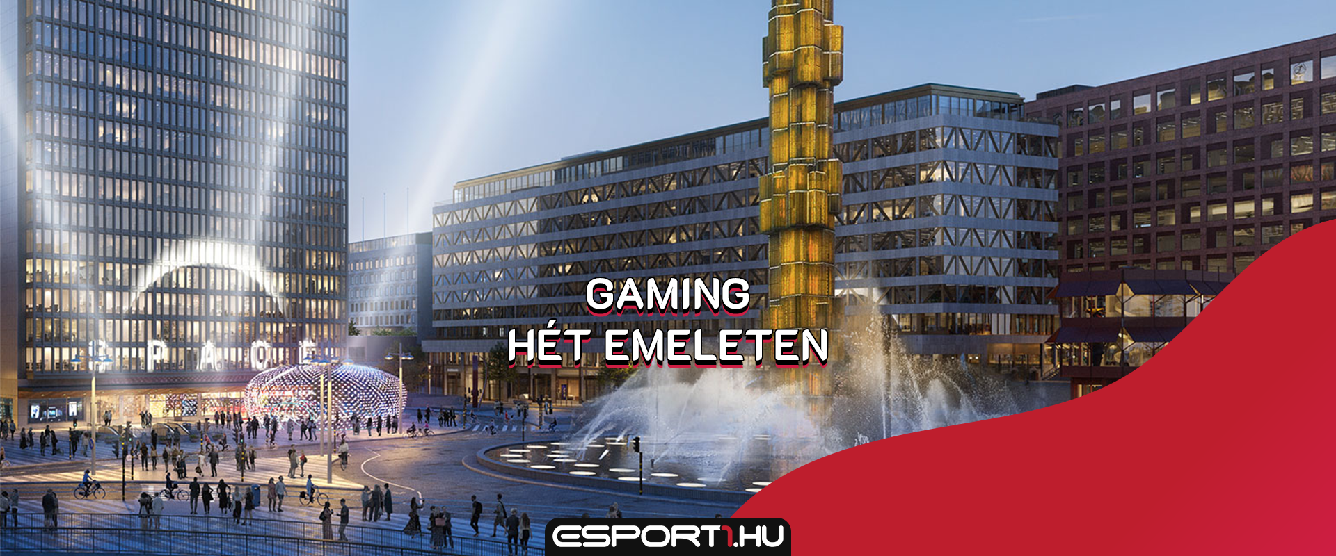 2021-re felépülhet Európa legnagyobb gaming komplexuma!