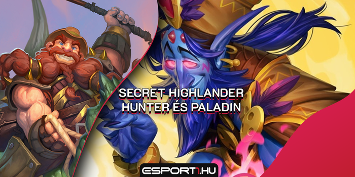 Hearthstone - Nagyon pörögnek a Secret Highlander deckek, mutatjuk a Huntert és a Paladint!