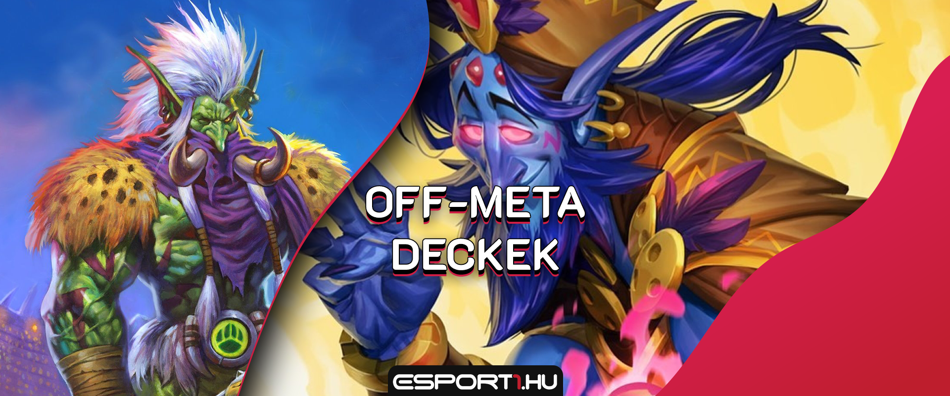 Négy off-meta deck, amit érdemes kipróbálni!