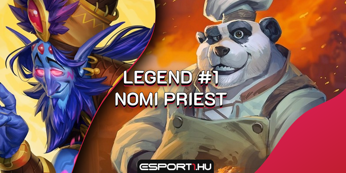 Hearthstone - Sosem szabadulunk meg tőle: újra Legend #1-en a Nomi Priest