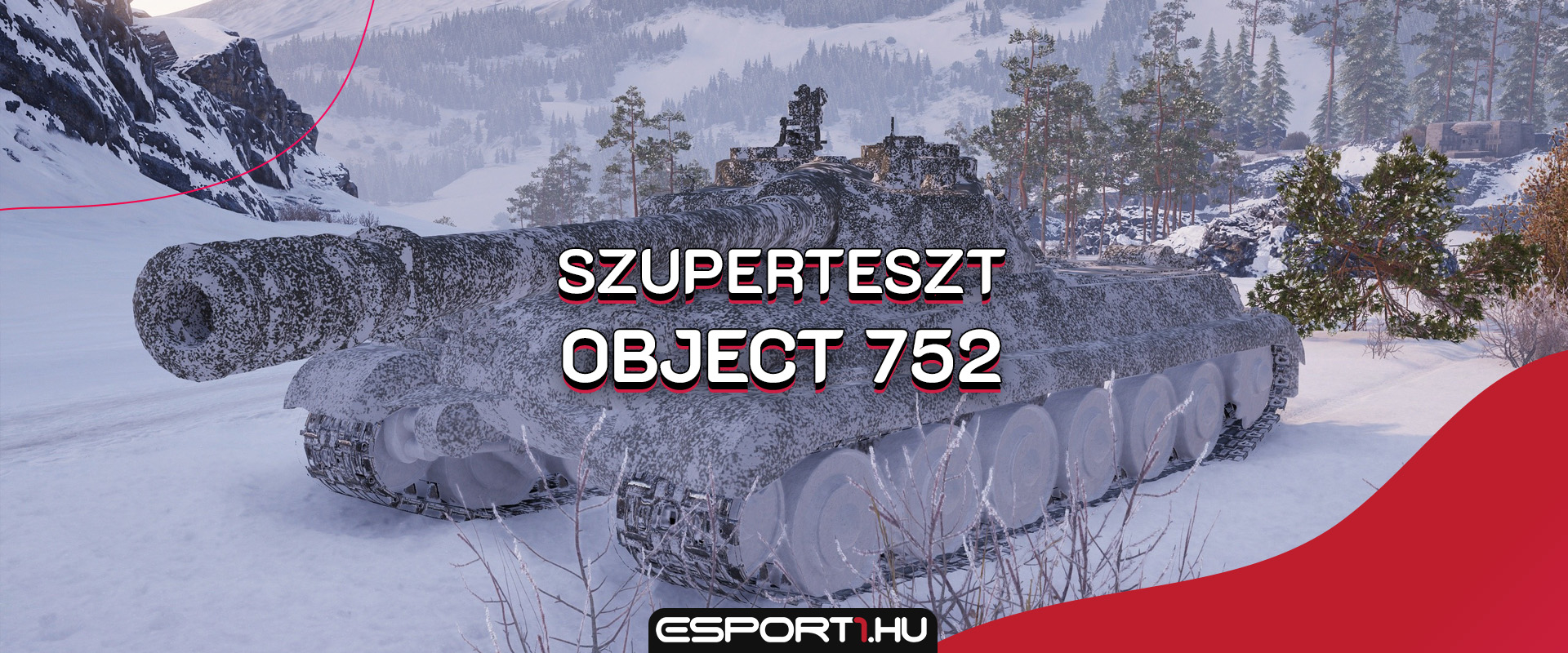 Object 752 : Vadiúj tier IX-es szovjet nehéz harckocsi a szuperteszten!